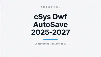 cSys Dwf AutoSave 2025-2027 — Autodesk plugin