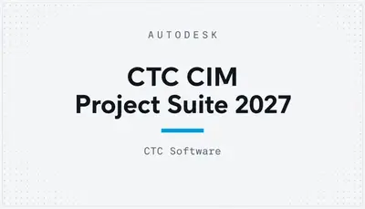 CTC CIM Project Suite 2027 — Autodesk plugin
