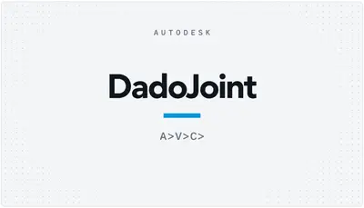 DadoJoint — Autodesk plugin