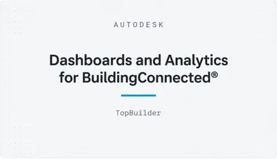 Dashboards and Analytics for BuildingConnected® — Autodesk plugin