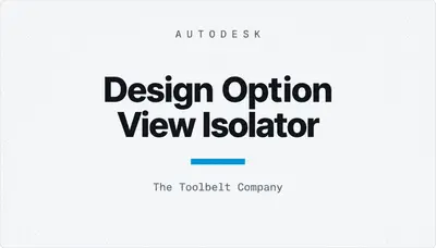 Design Option View Isolator — Autodesk plugin