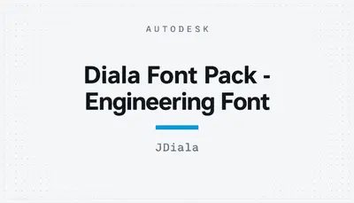 Diala Font Pack - Engineering Font — Autodesk plugin