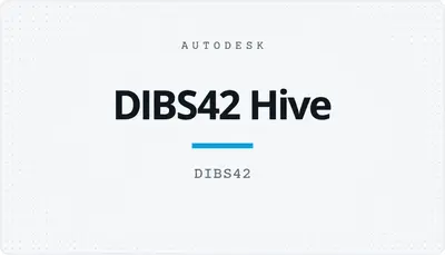 DIBS42 Hive — Autodesk plugin