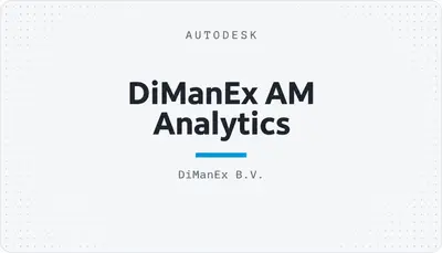 DiManEx AM Analytics — Autodesk plugin