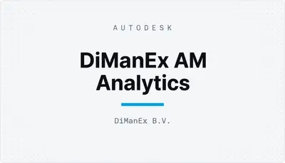 DiManEx AM Analytics — Autodesk plugin