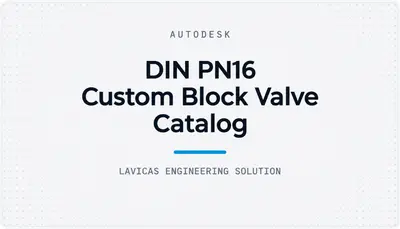 DIN PN16 Custom Block Valve Catalog — Autodesk plugin