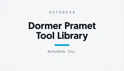Dormer Pramet Tool Library — Autodesk plugin