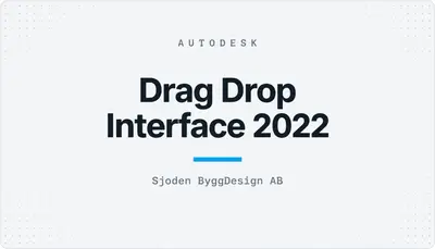 Drag Drop Interface 2022 — Autodesk plugin
