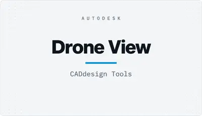 Drone View — Autodesk plugin