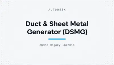 Duct & Sheet Metal Generator (DSMG) — Autodesk plugin