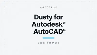 Dusty for Autodesk® AutoCAD® — Autodesk plugin