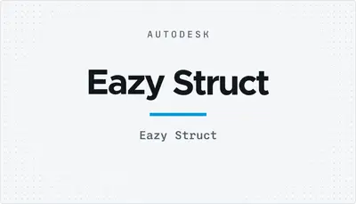 Eazy Struct — Autodesk plugin