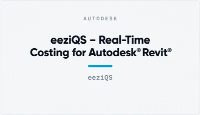 eeziQS – Real-Time Costing for Autodesk® Revit® — Autodesk plugin