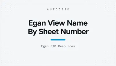 Egan View Name By Sheet Number — Autodesk plugin