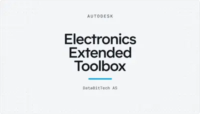 Electronics Extended Toolbox — Autodesk plugin