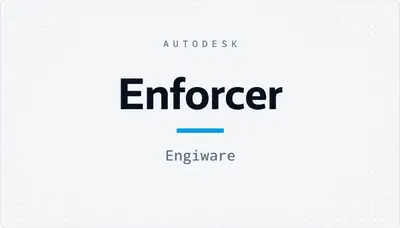 Enforcer — Autodesk plugin
