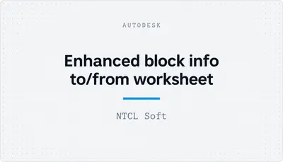Enhanced block info to/from worksheet — Autodesk plugin