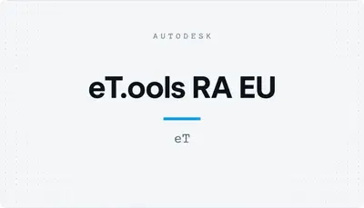 eT.ools RA EU — Autodesk plugin