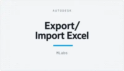 Export/ Import Excel — Autodesk plugin