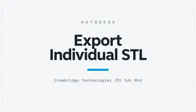 Export Individual STL — Autodesk plugin