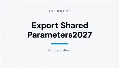 Export Shared Parameters2027 — Autodesk plugin
