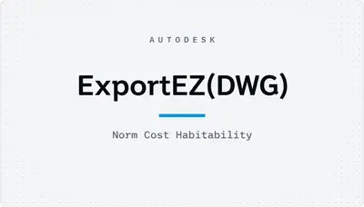 ExportEZ(DWG) — Autodesk plugin