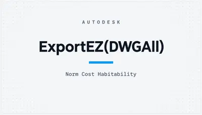ExportEZ(DWGAll) — Autodesk plugin