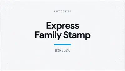 Express Family Stamp — Autodesk plugin