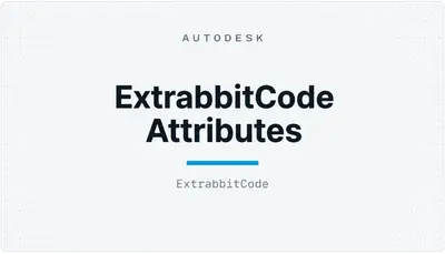 ExtrabbitCode Attributes — Autodesk plugin