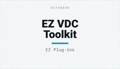 EZ VDC Toolkit — Autodesk plugin