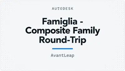 Famiglia - Composite Family Round-Trip — Autodesk plugin