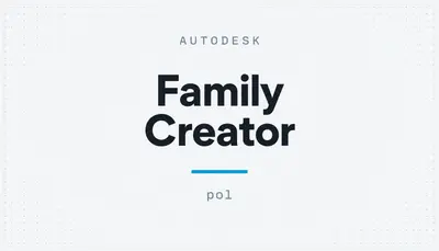 Family Creator — Autodesk plugin