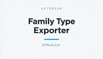 Family Type Exporter — Autodesk plugin