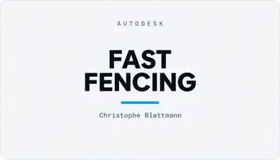 FAST FENCING — Autodesk plugin