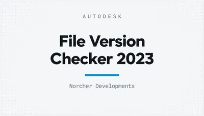 File Version Checker 2023 — Autodesk plugin