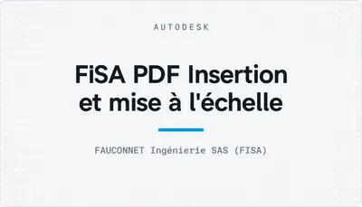 FISA PDF Insertion et mise à l'échelle — Autodesk plugin