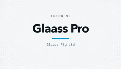 Glaass Pro — Autodesk plugin