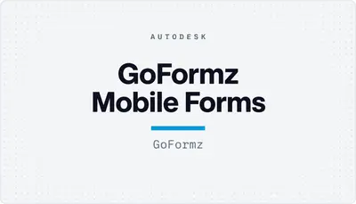 GoFormz Mobile Forms — Autodesk plugin