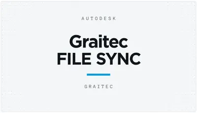 Graitec FILE SYNC — Autodesk plugin