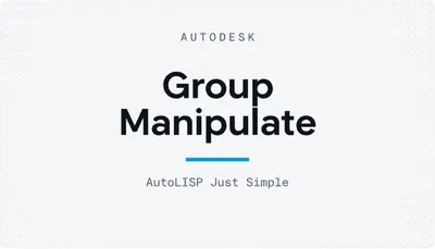 Group Manipulate — Autodesk plugin