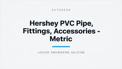 Hershey PVC Pipe, Fittings, Accessories - Metric — Autodesk plugin