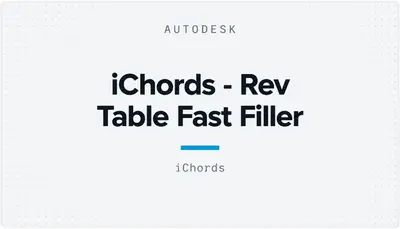 iChords - Rev Table Fast Filler — Autodesk plugin