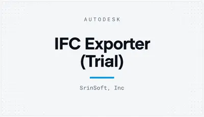 IFC Exporter (Trial) — Autodesk plugin