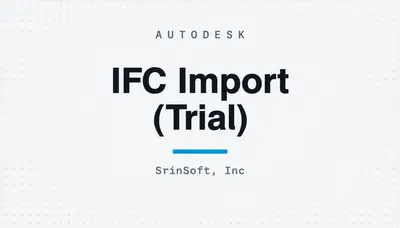 IFC Import (Trial) — Autodesk plugin