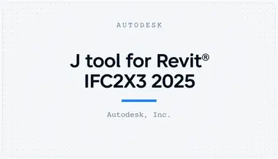J tool for Revit® IFC2X3 2025 — Autodesk plugin
