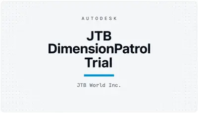 JTB DimensionPatrol Trial — Autodesk plugin