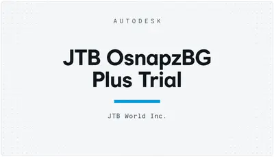 JTB OsnapzBG Plus Trial — Autodesk plugin