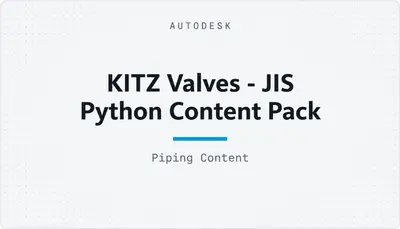KITZ Valves - JIS Python Content Pack — Autodesk plugin