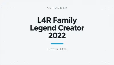 L4R Family Legend Creator 2022 — Autodesk plugin