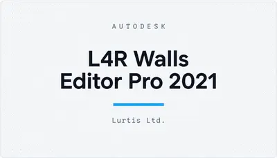 L4R Walls Editor Pro 2021 — Autodesk plugin